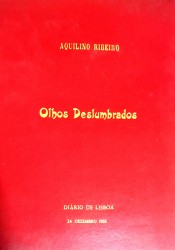 OS OLHOS DESLUMBRADOS.